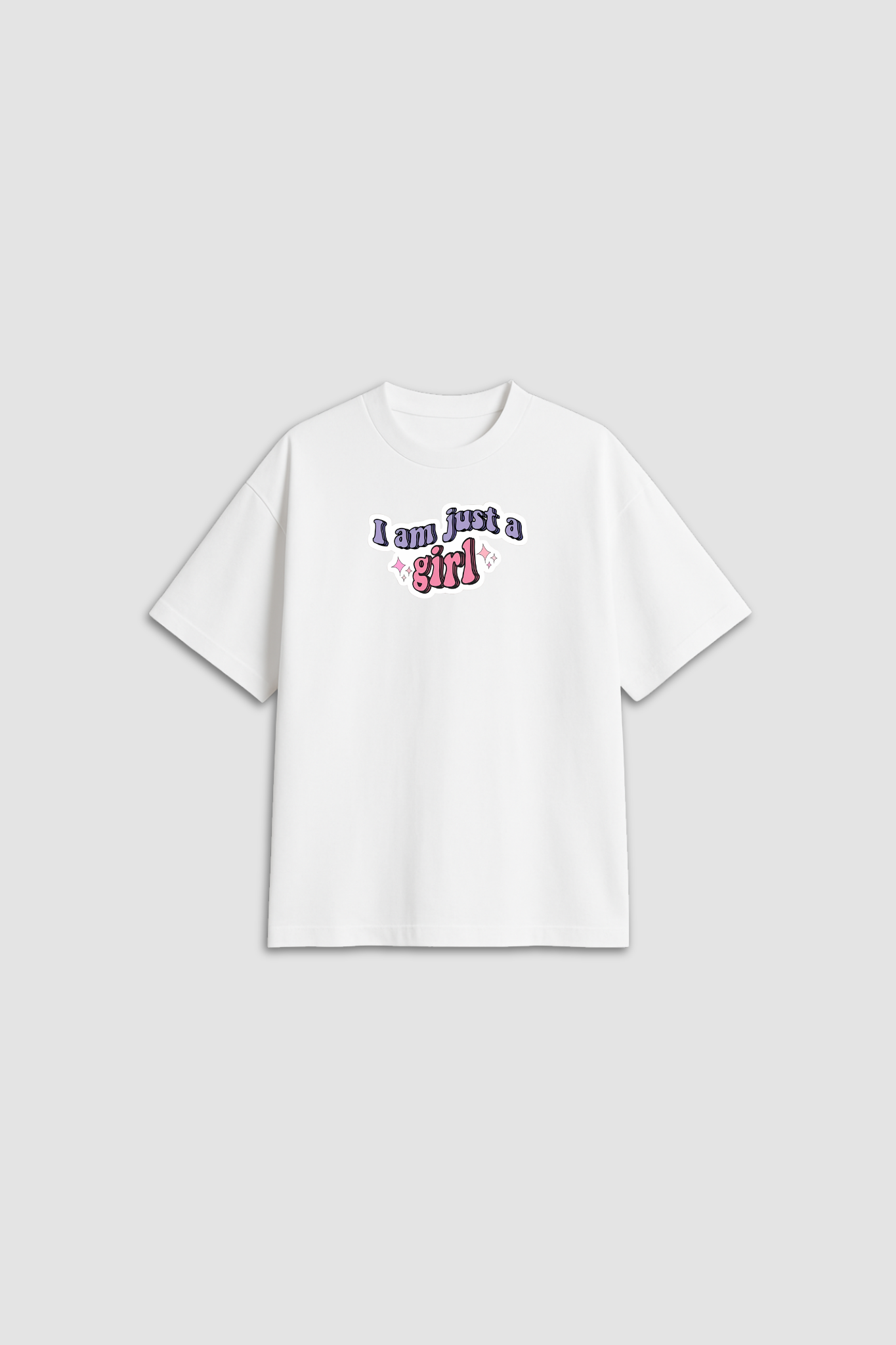 Just A Girl T-Shirt