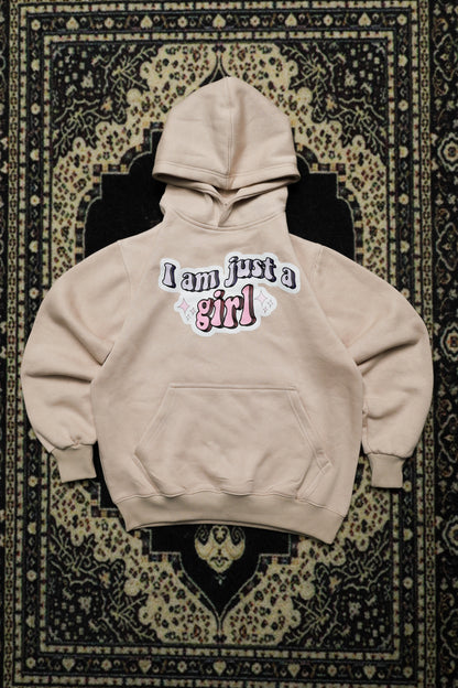 I'm Just a Girl Hoodie